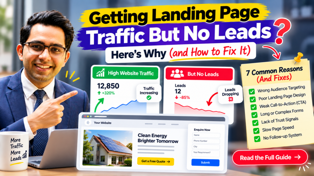 Getting Landing Page Traffic But No Leads? Here’s Why (and How to Fix It)