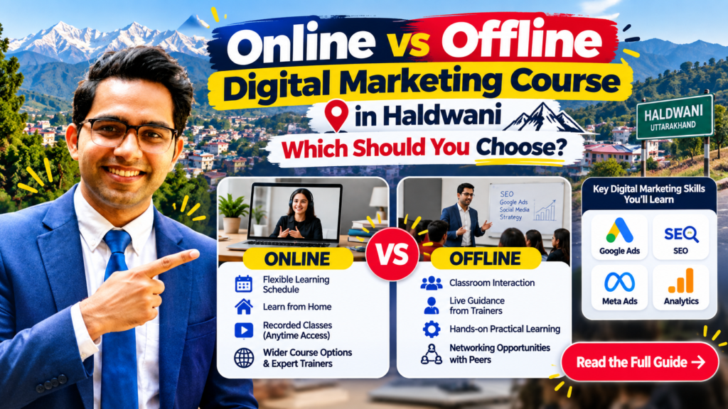 Online vs Offline Digital Marketing Course in Haldwani